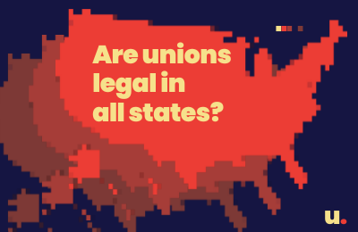 Are unions legal in all states?